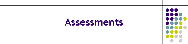 Assessments